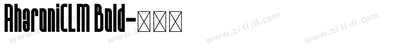 AharoniCLM Bold字体转换
